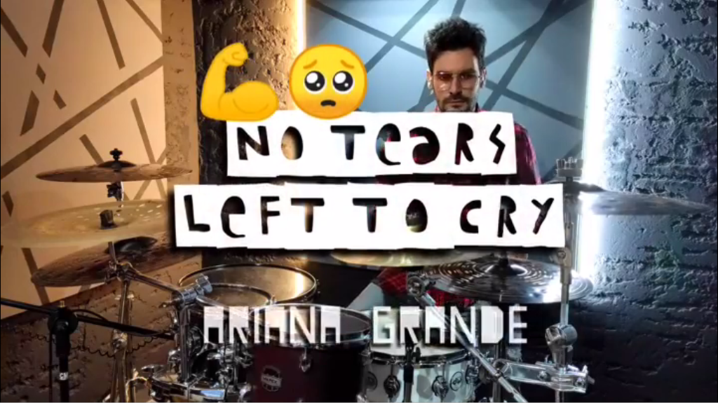No Tears Left To Cry - Ariana Grande - Batería